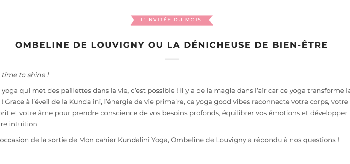 mylifeisbeautiful.fr ; kundalini ; Ombeline de Louvigny ; bien-être ; wellness ; yoga